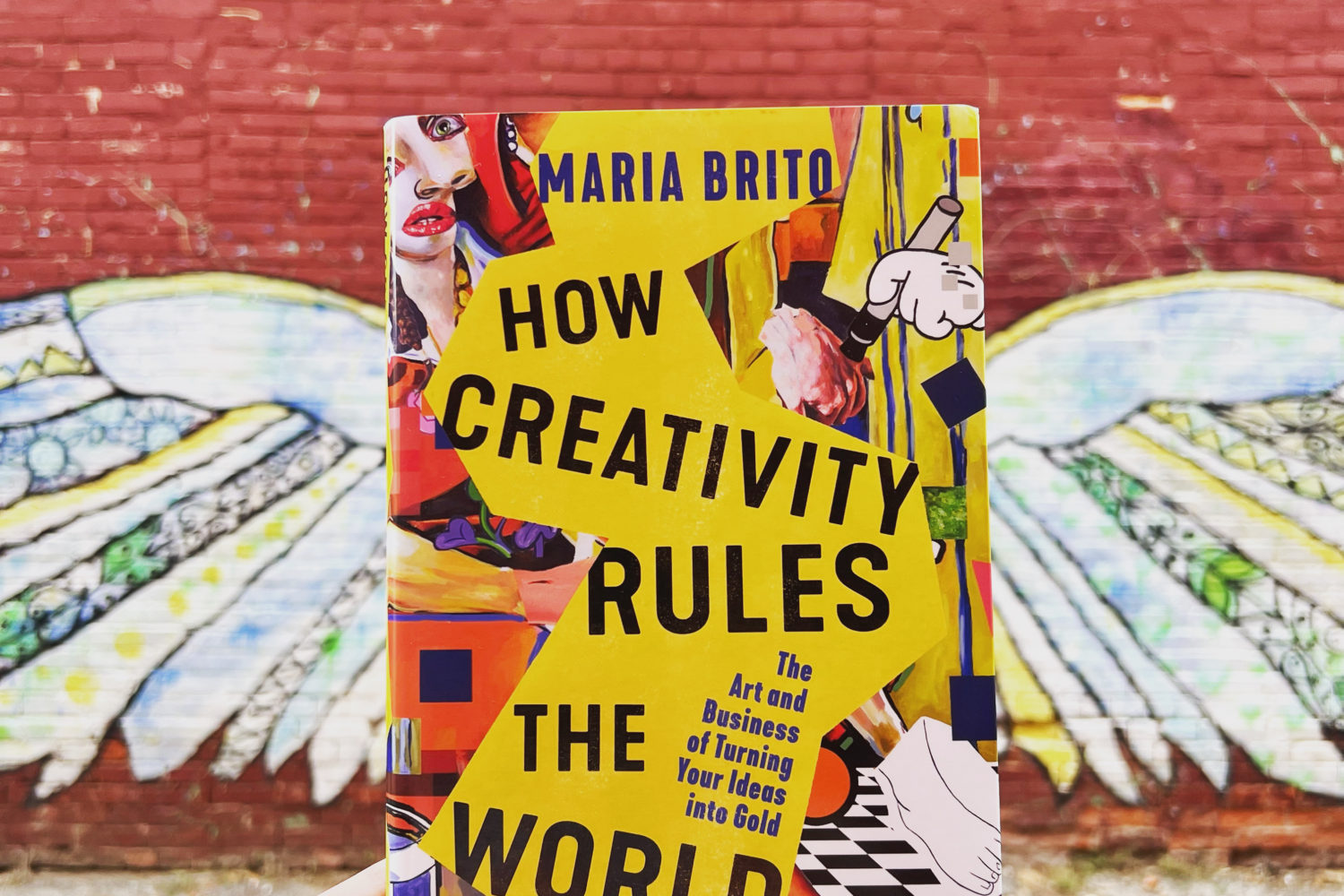Book cover of How Creativity Rules the World with a mural